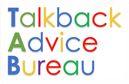 In Partnership With The Talkback Advice Bureau.